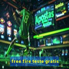 free fire teste gratis